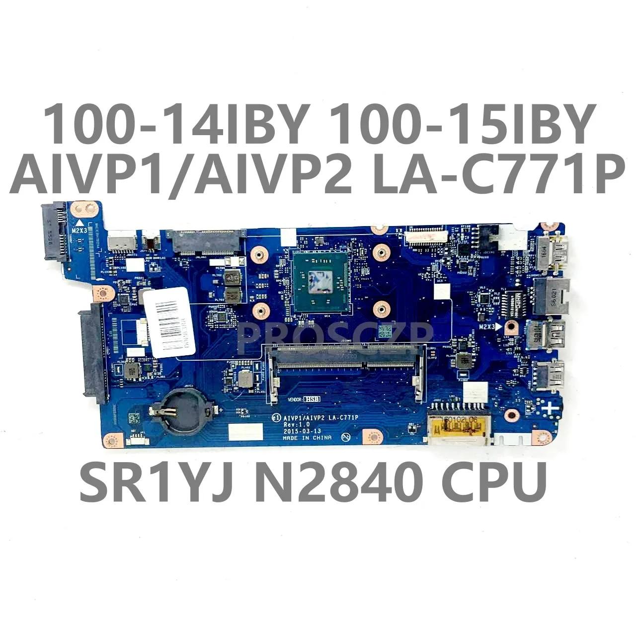 Lenovo IdeaPad 100-15IBY  ǰ κ, AIVP1/AIVP2 LA-C771P Ʈ  W/SR1YJ N2840 CPU 100%, ü ׽Ʈ Ϸ OK